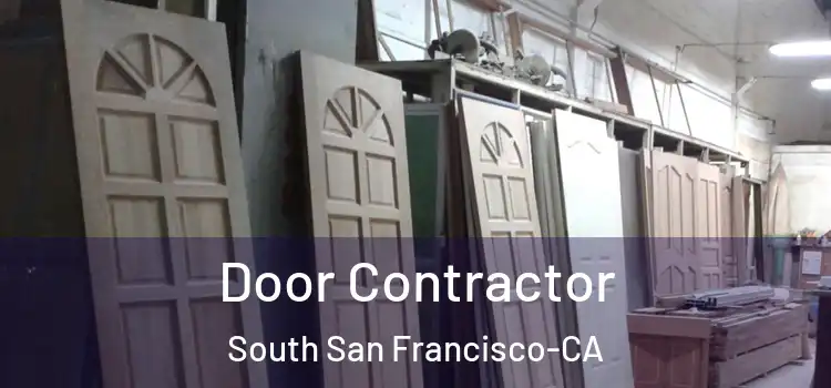  Door Contractor South San Francisco-CA